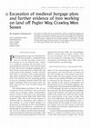 Research paper thumbnail of Excavation of medieval burgage plots and further evidence of iron working on land off Pegler Way, Crawley, West