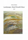 Research paper thumbnail of Richard Read, extensively quoted in Chris Stephens, Adrian Stokes, Landscape, West Penwith Moor, 1837, catalogue entry T02143, Tate Gallery