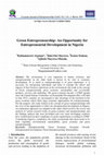 Research paper thumbnail of Green Entrepreneurship: An Opportunity for Entrepreneurial Development in Nigeria