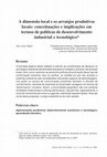 Research paper thumbnail of A dimensão local e os arranjos produtivos locais: conceituções e implicações em termos de políticas de desenvolvimento industrial e tecnológico