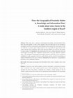 Research paper thumbnail of Does the Geographical Proximity Matter in Knowledge and Information Flow? A study about wine cluster in the Southern region of Brazil