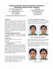 Research paper thumbnail of Combining emotion and facial nonmanual signals in synthesized American sign language