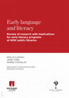 Research paper thumbnail of Early language and literacy: review of research with implications for early literacy programs at NSW public libraries