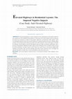 Research paper thumbnail of Elevated Highways in Residential Layouts: The Imposed Negative Impacts (Case Study: Sadr Elevated Highway)