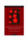 Research paper thumbnail of The Project of Positivism In International Law (OUP 2013)