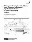 Research paper thumbnail of Refining and Revising the Gulf of Mexico Outer Continental Shelf Region High-Probability Model for Historic Shipwrecks, Final Report: Volume 2. Technical Narrative