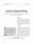 Research paper thumbnail of Resolution of Autoimmune Oophoritis after Thymectomy in a Myasthenia Gravis Patient