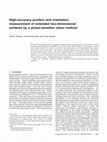 Research paper thumbnail of High-Accuracy Position and Orientation Measurement of Extended Two-Dimensional Surfaces by a Phase-Sensitive Vision Method