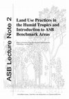 Research paper thumbnail of Land Use Practices in the Humid Tropics and Introduction to ASB Benchmark Areas