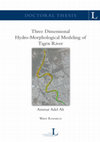 Research paper thumbnail of Three Dimensional Hydro-Morphological Modeling of Tigris River