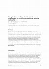 Research paper thumbnail of Fragile liaison-Opportunities and challenges in cross-organisational service networks