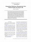 Research paper thumbnail of Integrating Medicines Management Into Mental Health Nursing in UK