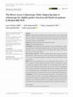 Research paper thumbnail of The Direct Access Colonoscopy Clinic: Improving time to colonoscopy for eligible positive faecal occult blood test patients in Broken Hill NSW