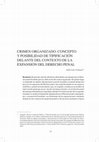 Research paper thumbnail of Crimen organizado: concepto y posibilidad de tipificación delante del contexto de la expansión del derecho penal