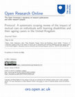 Research paper thumbnail of Protocol: A systematic scoping review of the impact of mutual care on individuals with learning disabilities and their ageing carers in the United Kingdom