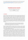 Research paper thumbnail of Translation process research