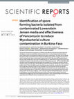 Research paper thumbnail of Identification of spore-forming bacteria isolated from contaminated Lowenstein Jensen media and effectiveness of Vancomycin to reduce Mycobacterial culture contamination in Burkina-Faso