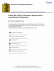 Research paper thumbnail of Ending the COVID-19 Pandemic Requires More International Collaboration