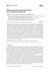 Research paper thumbnail of Transforming Municipal Solid Waste into Construction Materials