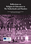 Research paper thumbnail of Reflections on religion and education in The Netherlands and Flanders