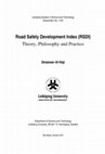 Research paper thumbnail of Road Safety Development Index Theory, Philosophy and Practice