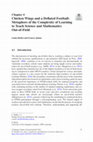 Research paper thumbnail of Chicken Wings and a Deflated Football: Metaphors of the Complexity of Learning to Teach Science and Mathematics Out-of-Field