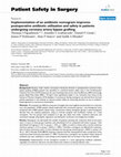 Research paper thumbnail of Implementation of an antibiotic nomogram improves postoperative antibiotic utilization and safety in patients undergoing coronary artery bypass grafting