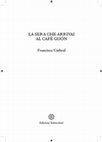 Research paper thumbnail of Francisco Umbral, "La sera che arrivai al Café Gijón"