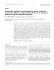 Research paper thumbnail of Evaluating the Quality of Randomized Controlled Trials that Examine the Efficacy of Natural Health Products: A Systematic Review of Critical Appraisal Instruments