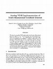 Research paper thumbnail of Analog VLSI Implementation of Multi-dimensional Gradient Descent