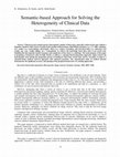 Research paper thumbnail of Semantic-based Approach for Solving the Heterogeneity of Clinical Data