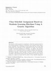 Research paper thumbnail of Asignación de horarios de clase basado en los ritmos de aprendizaje de los estudiantes usando un algoritmo genético