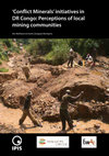 Research paper thumbnail of ‘Conflict Minerals’ initiatives in DR Congo: Perceptions of local mining communities