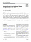 Research paper thumbnail of Effects of violent political conflict on the supply, demand and fragmentation of fresh food markets