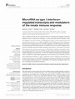 Research paper thumbnail of MicroRNA as Type I Interferon-Regulated Transcripts and Modulators of the Innate Immune Response