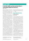 Research paper thumbnail of Round table. A role for public-private partnerships in controlling neglected diseases?