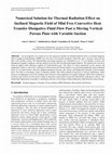 Research paper thumbnail of Numerical Solution for Thermal Radiation Effect on Inclined Magnetic Field of Mhd Free Convective Heat Transfer Dissipative Fluid Flow Past a Moving Vertical Porous Plate with Variable Suction