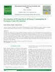 Research paper thumbnail of Investigation of Driving Forces of Energy Consumption in European Union 28 Countries