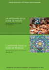 Research paper thumbnail of La artesanía en la zona de Tetuán: panorama actual y censo de artesanos / L'artisanat dans la zone de Tétouan: Panorama actuel et recensement des artisans