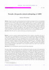 Research paper thumbnail of Towards a bio-psycho-cultural anthropology of AIDS