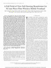 Research paper thumbnail of A Full Field-of-View Self-Steering Beamformer for 5G Mm-Wave Fiber-Wireless Mobile Fronthaul