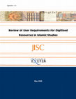 Research paper thumbnail of Review of User Requirements for Digitised Resources in Islamic Studies