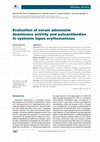 Research paper thumbnail of Evaluation of serum adenosine deaminase activity and autoantibodies in systemic lupus erythematosus