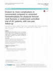 Research paper thumbnail of Erratum to: more complications in uncemented compared to cemented hemiarthroplasty for displaced femoral neck fractures: a randomized controlled trial of 201 patients, with one year follow-up