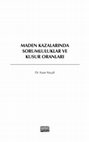 Research paper thumbnail of Maden Kazalarında Sorumluluklar ve Kusur Oranları