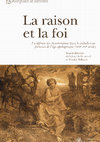 Research paper thumbnail of La raison et la foi. La défense du christianisme dans le catholicisme français de l’âge apologétique (XVIIIe-XXIe siècle), sous la direction de Sylvio De Franceschi et Sylvain Milbach