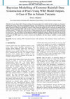 Research paper thumbnail of Bayesian Modelling of Extreme Rainfall Data : Construction of Priors Using WRF Model Outputs , A Case of Dar es Salaam Tanzania