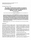 Research paper thumbnail of The Effect of Land Tenure System on Women's Knowledge-Base and Resource Management in Manjiya County, Uganda