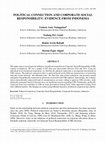 Research paper thumbnail of Political Connection and Corporate Social Responsibility: Evidence from Indonesia