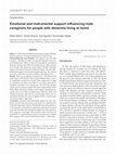 Research paper thumbnail of Emotional and instrumental support influencing male caregivers for people with dementia living at home